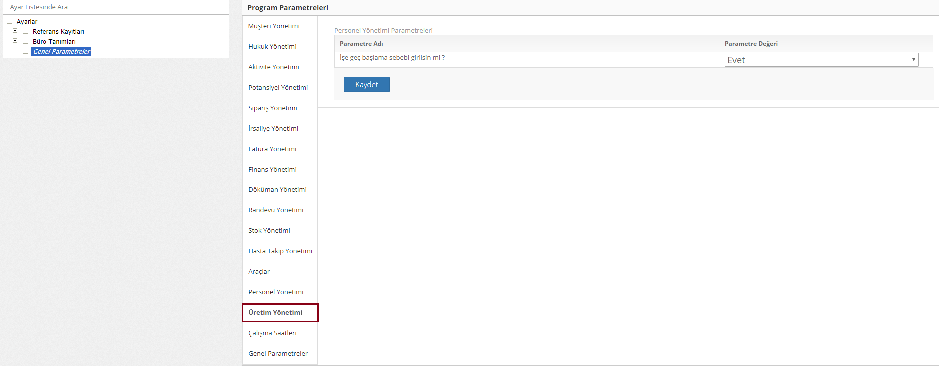 üretim yönetimi ayarları